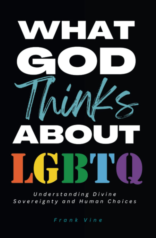 What God Thinks About LGBTQ