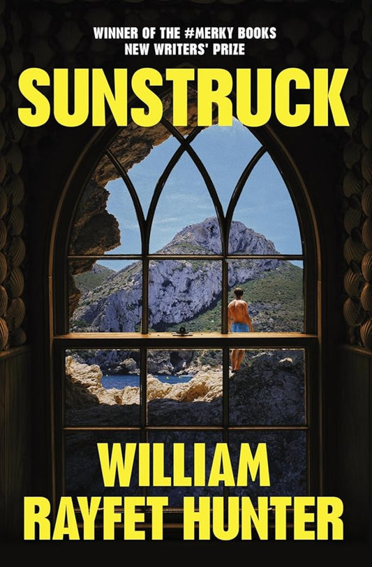Sunstruck: Perfect for fans of Call Me By Your Name and I May Destroy You cover image