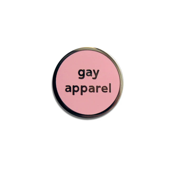 Gay Apparel Enamel Pin