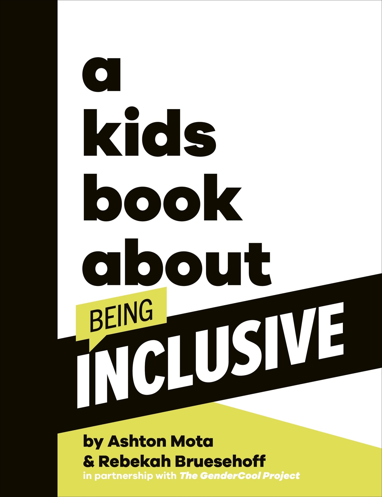 A Kids Book About Being Inclusive - Queer Book Bar - Ashton Mota Rebekah Bruesehoff