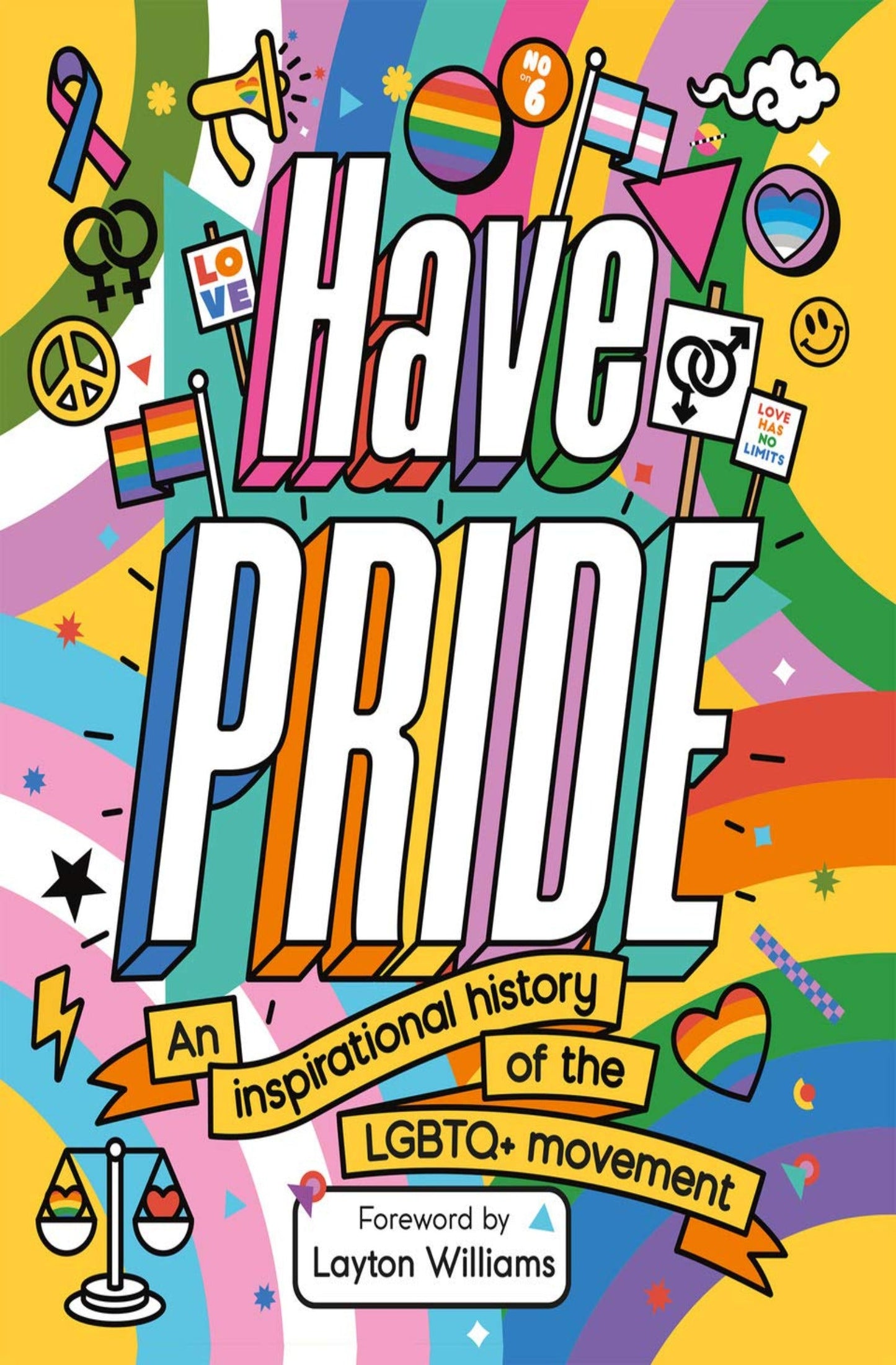 Have Pride: An inspirational history of the LGBTQ+ movement - Queer Book Bar - Grace Stewart