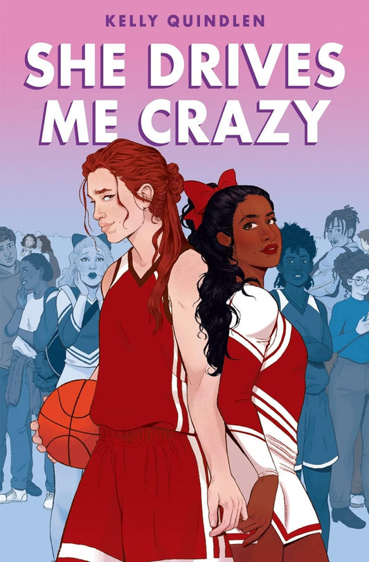 Book Cover: She Drives Me Crazy by Kelly Quindlen