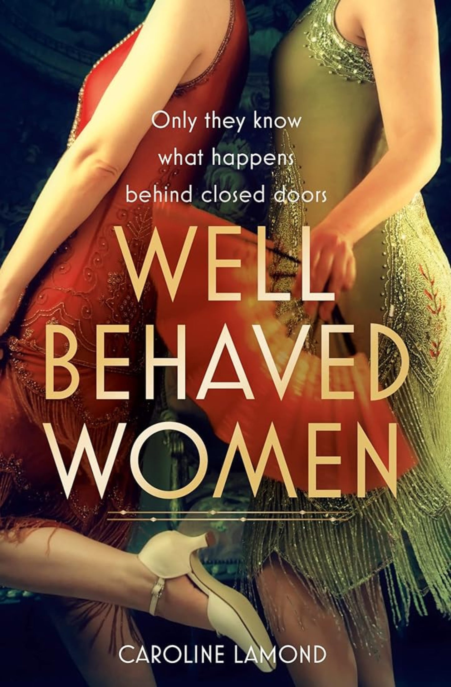 Well Behaved Women: A sweeping and emotional historical fiction novel set in the Golden Age of Hollywood cover image
