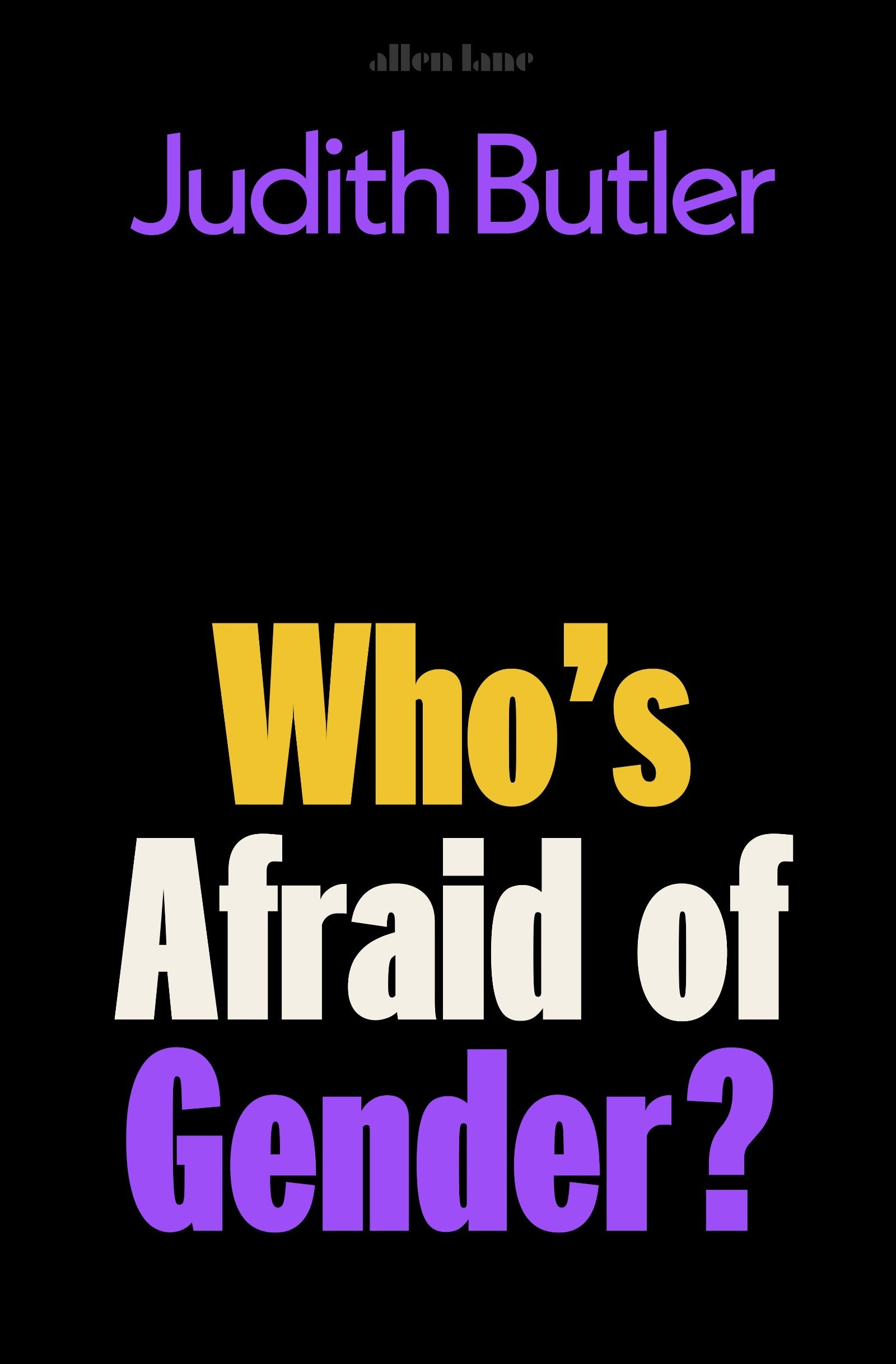 Who's Afraid of Gender