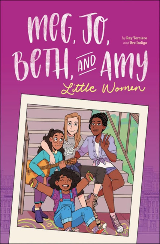 Book cover image: Meg, Jo, Beth, and Amy: A Modern Graphic Retelling of Little Women (Classic Graphic Remix, 1)