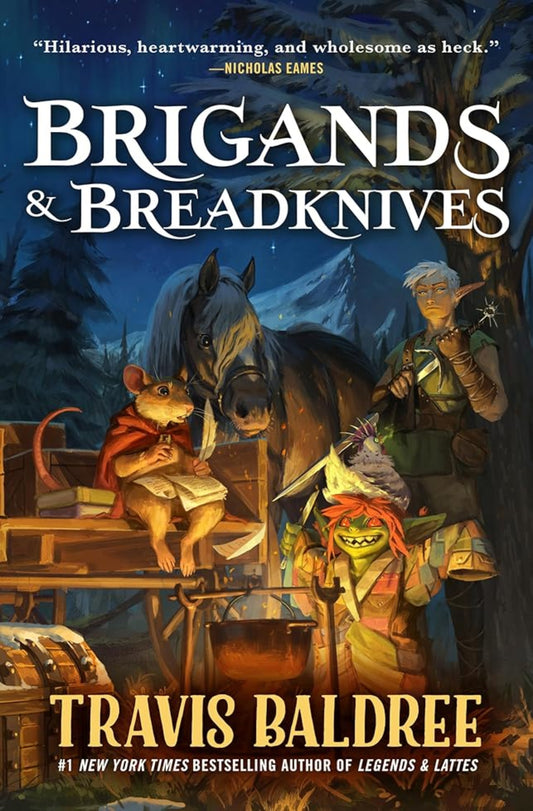 Brigands & Breadknives: Legends & Lattes Book 3 cover image