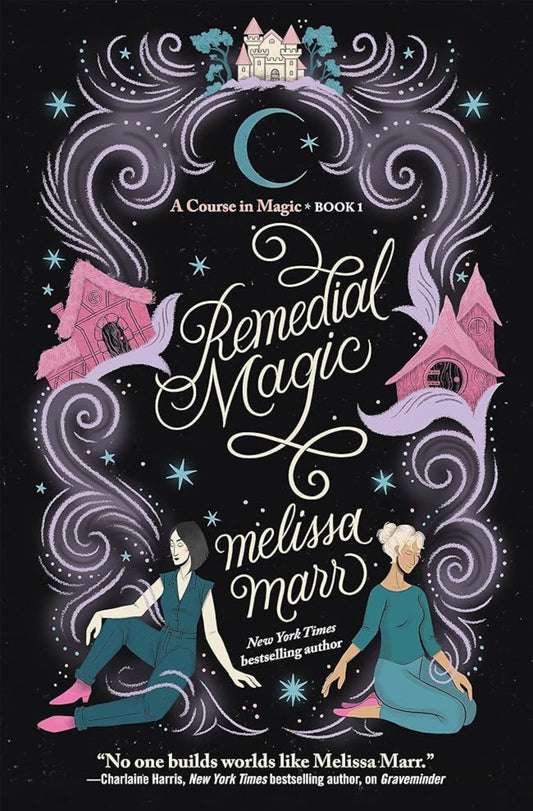 Book cover image: Remedial Magic by Melissa Marr