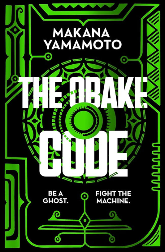 The Obake Code: A cyberpunk queer heist adventure from the author of Hammajang Luck cover image