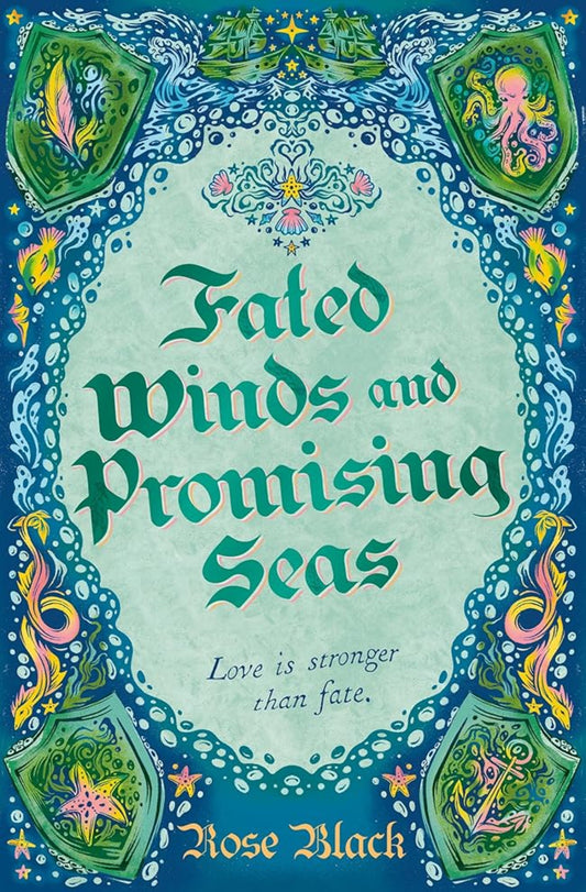 Book cover image: Fated Winds and Promising Seas by Rose Black