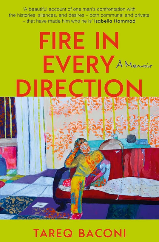 Fire in Every Direction: A Memoir cover image