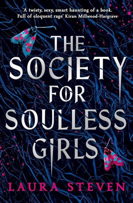 Book cover image: The Society For Soulless Girls by Laura Stevens