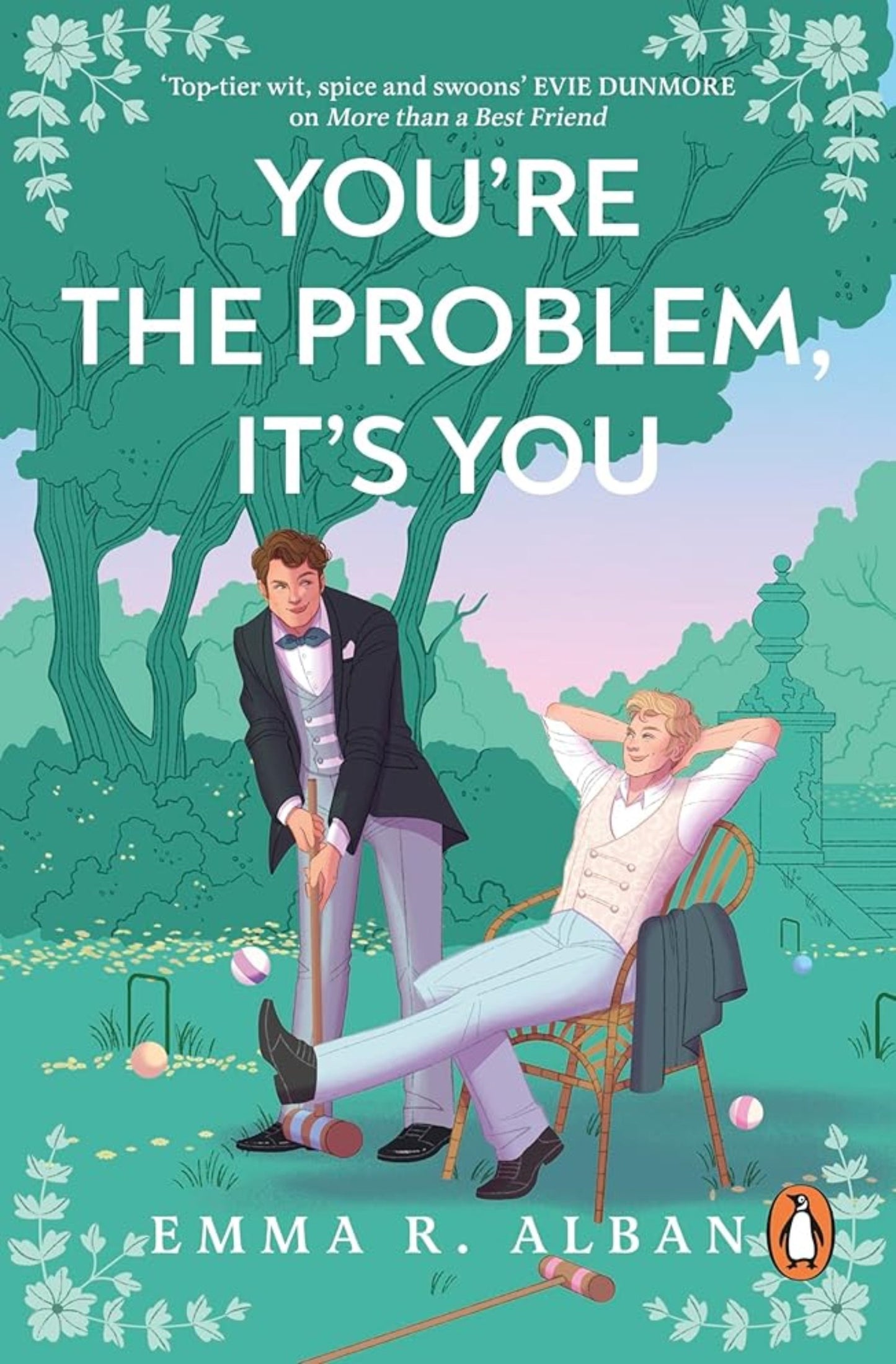 Book cover image: You're The Problem, It's You by Emma R. Alban