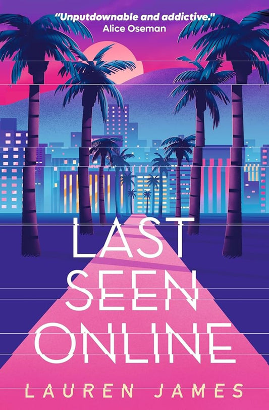 Book cover image: Last Seen Online by Lauren James