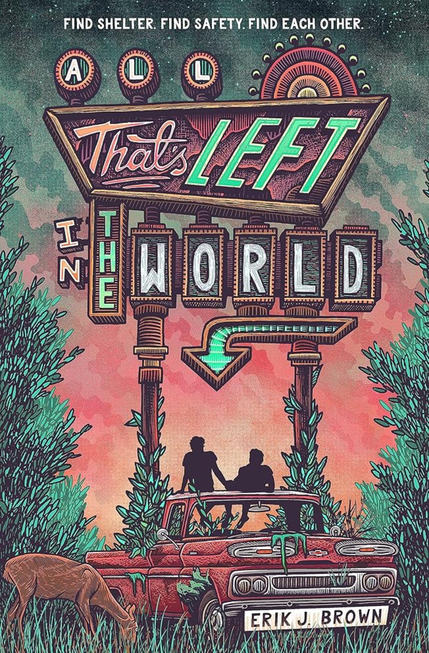 Book cover image: All Thats Left in the World by Erik J. Brown