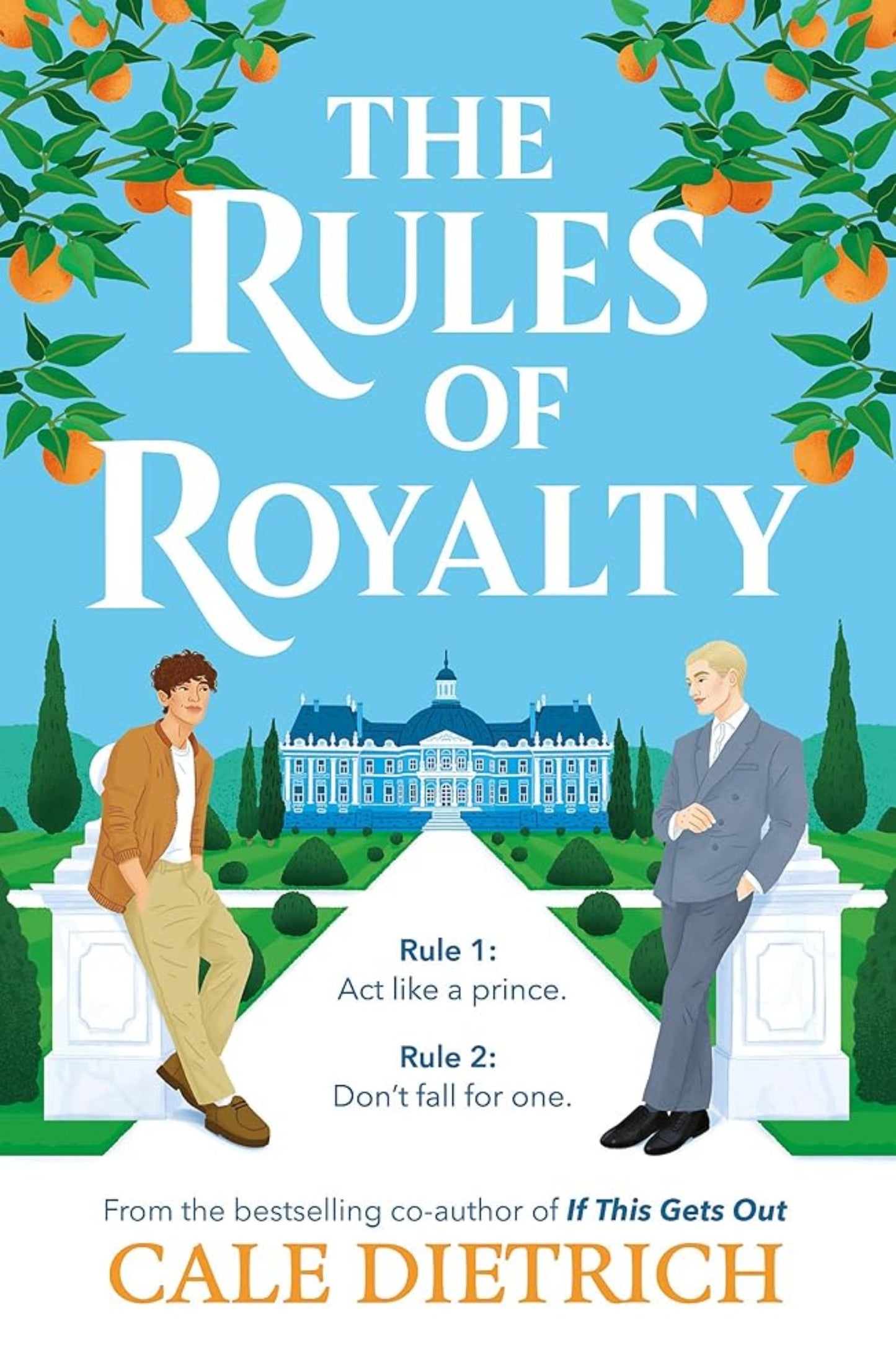 Book cover image: The Rules of Royalty by Cale Dietrich