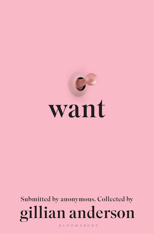 Book cover image: Want by Gillian Anderson