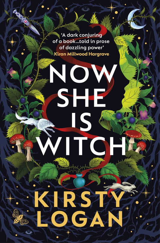 Book Cover: Now She Is Witch by Kirsty Logan