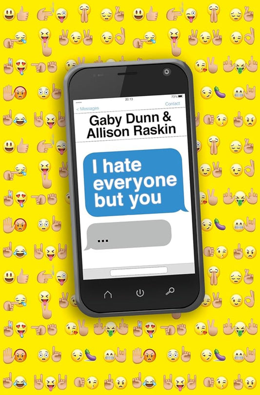 Book cover image: I Hate Everyone But You by Gaby Dunn & Allison Raskin