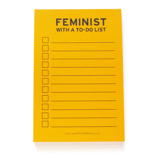 Feminist With a To-Do List Notepad