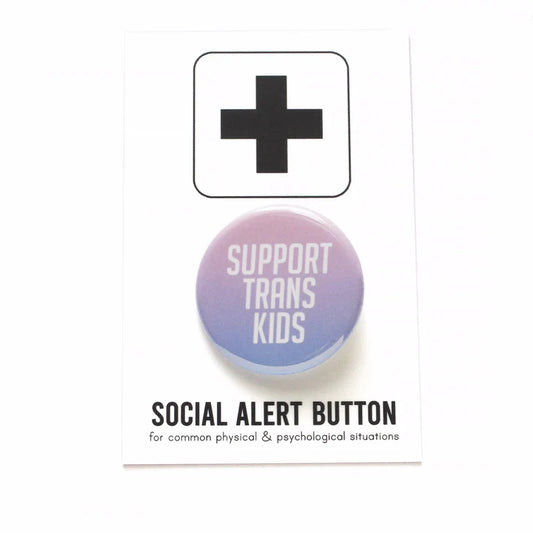 Support Trans Kids Pinback Button