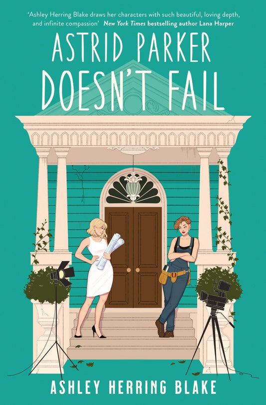 Astrid Parker Doesn't Fail - Queer Book Bar - Ashley Herring Blake