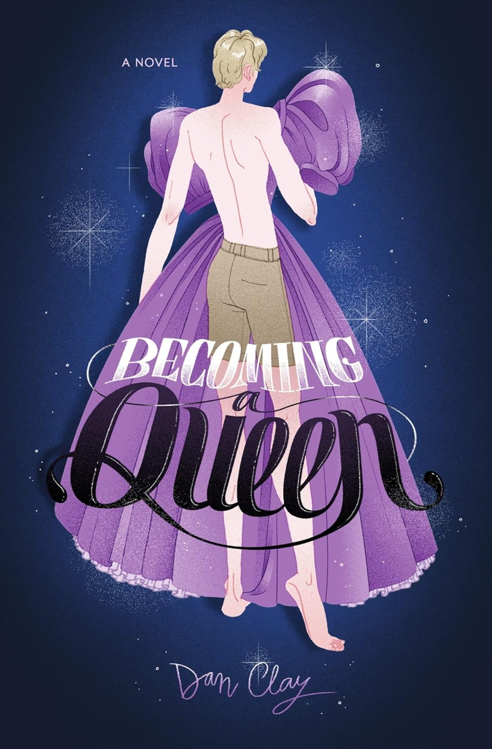 Becoming a Queen - Queer Book Bar - Dan Clay