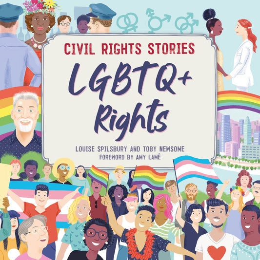 Civil Rights Stories: LGBTQ+ Rights - Queer Book Bar - Louise Spilsbury, Toby Newsome