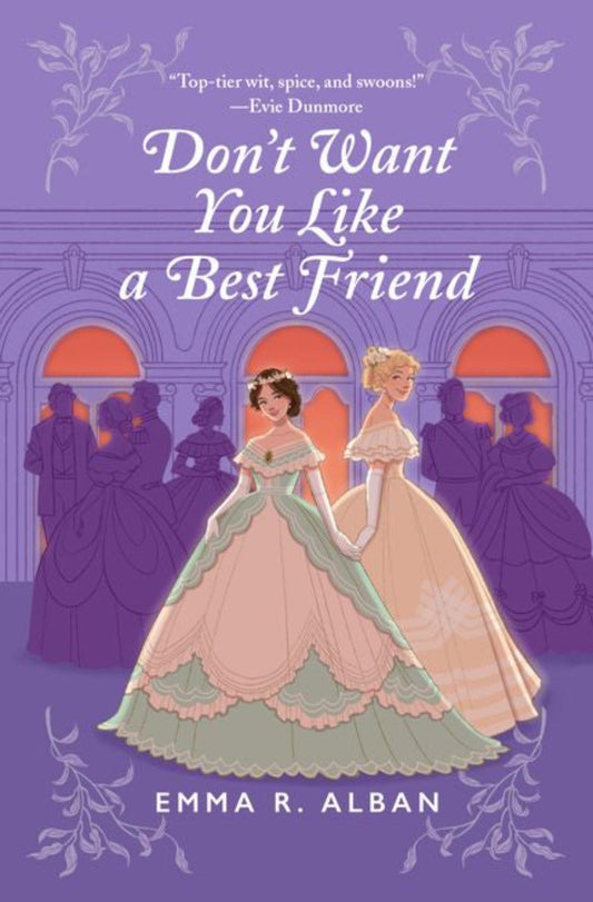 Don't Want You Like a Best Friend - Queer Book Bar - Emma R. Alban