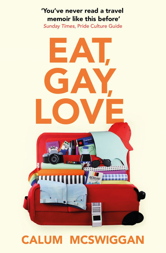 Eat, Gay, Love - Queer Book Bar - Calum Mcswiggan