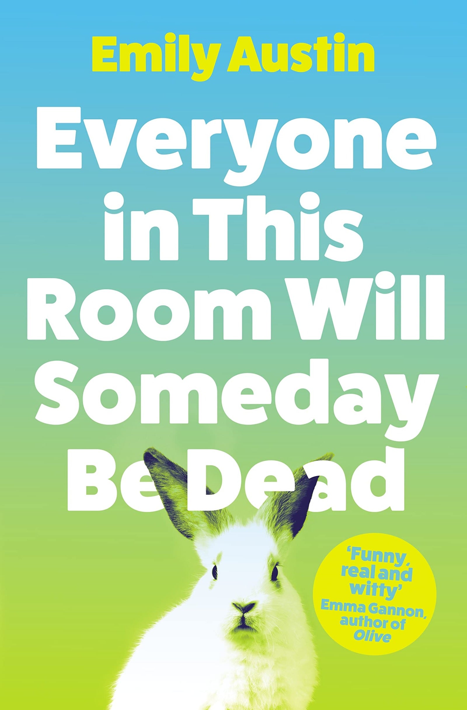 Everyone in This Room Will Someday Be Dead - Queer Book Bar - Emily Austin