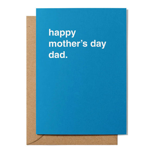 "Happy Mother's Day Dad" Mother's Day Card - Queer Book Bar - Greetings From Hell