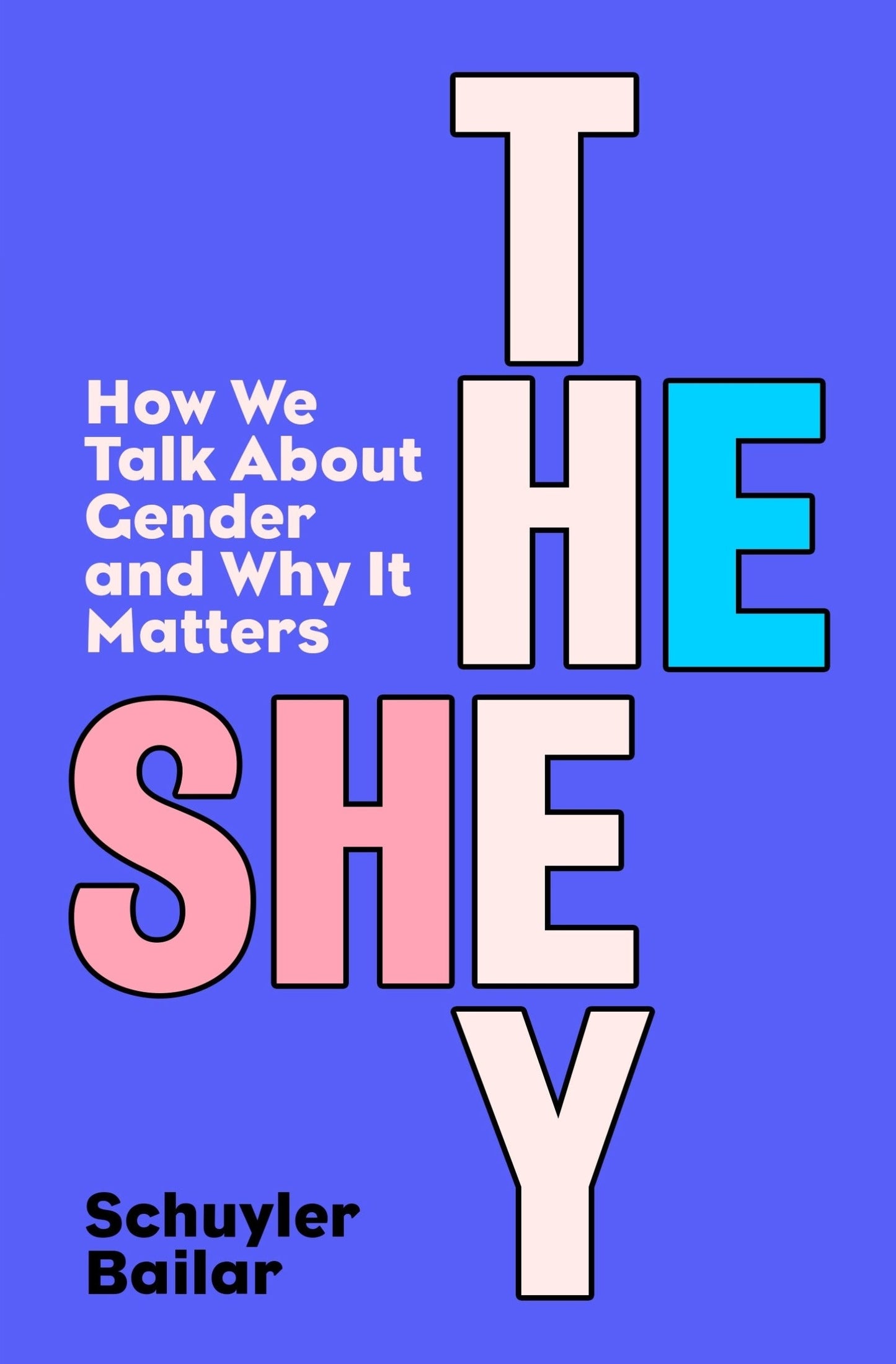 He/She/They - Queer Book Bar - Schuyler Bailar