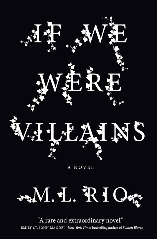 If We Were Villains - Queer Book Bar - M.L. Rio