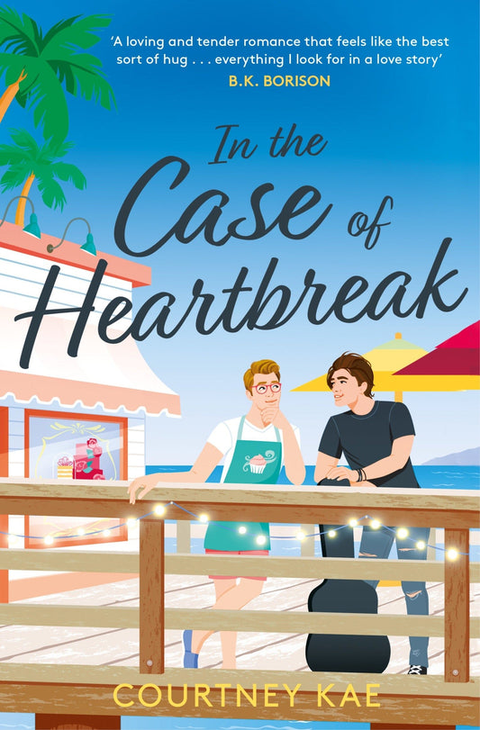 In the Case of Heartbreak - Queer Book Bar - Courtney Kae