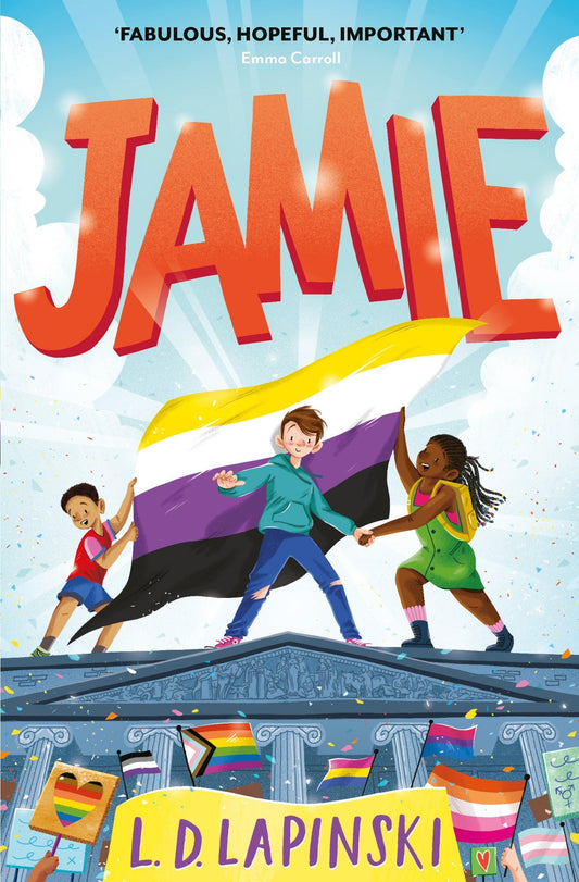 Jamie: A joyful story of friendship, bravery and acceptance - Queer Book Bar - L.D. Lapinski