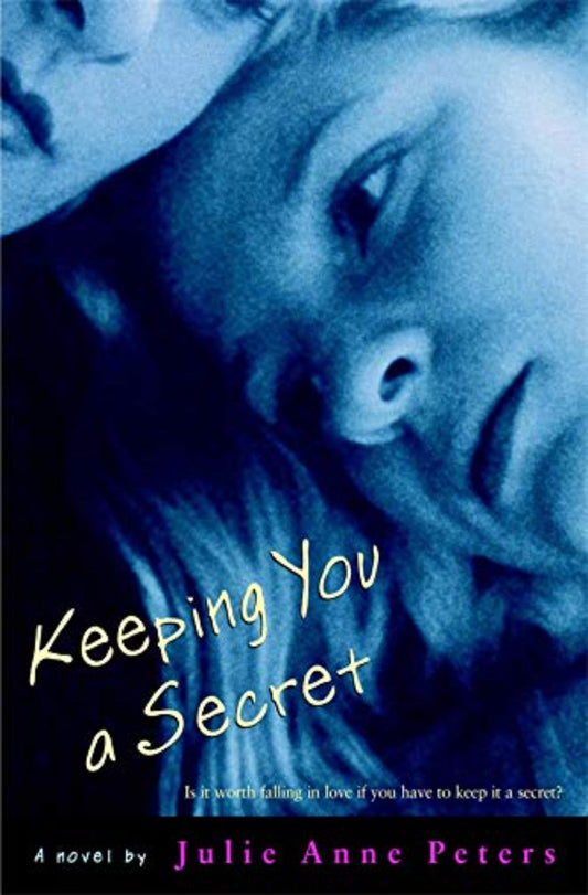 Keeping You A Secret - Queer Book Bar - Julie Anne Peters