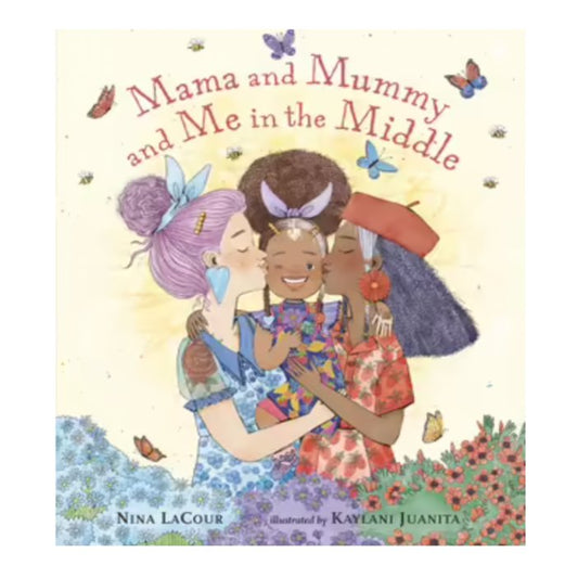 Mama and Mummy and Me in the Middle - Queer Book Bar - Nina LaCour & Kaylani Juanita