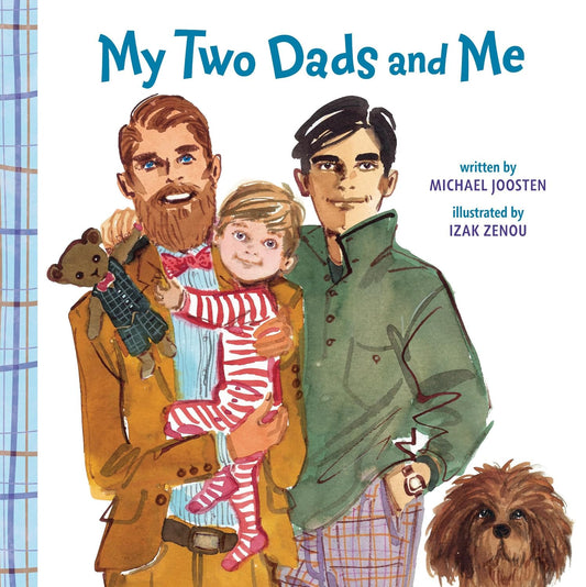 My Two Dads and Me - Queer Book Bar - Michael Joosten