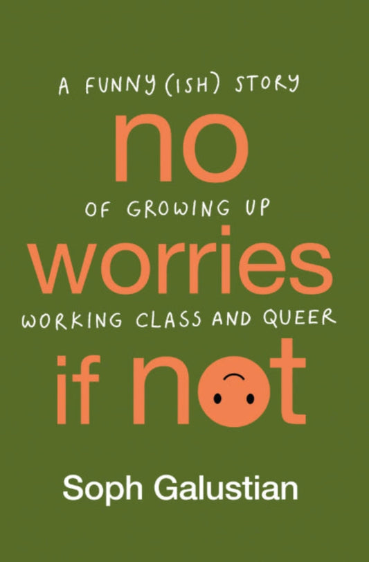 No Worries If Not - Queer Book Bar - Soph Gulastian