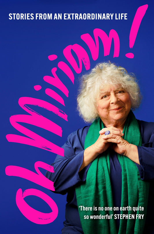 Oh Miriam!: Stories from an Extraordinary Life - Queer Book Bar - Miriam Margolyes