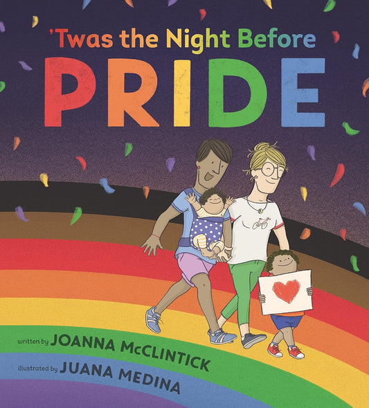 'Twas the Night Before Pride - Queer Book Bar - Joanna McClintick, Juana Medina