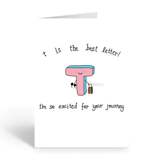 Excited For Your Trans Journey Greeting Card